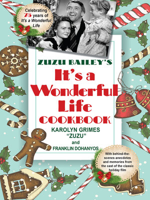 cover image of Zuzu Bailey's "It's a Wonderful Life" Cookbook